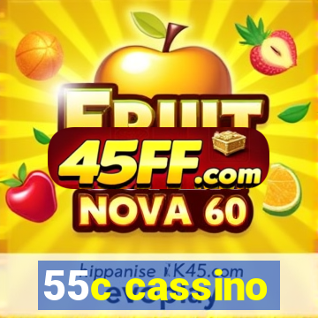 55c cassino